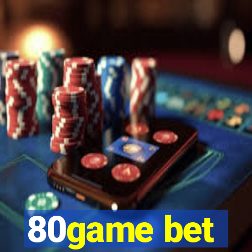 80game bet